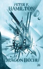 Résultat de recherche d'images pour "Dragon déchu - Peter F. Hamilton"