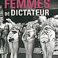 Femmes de dictateur - 1