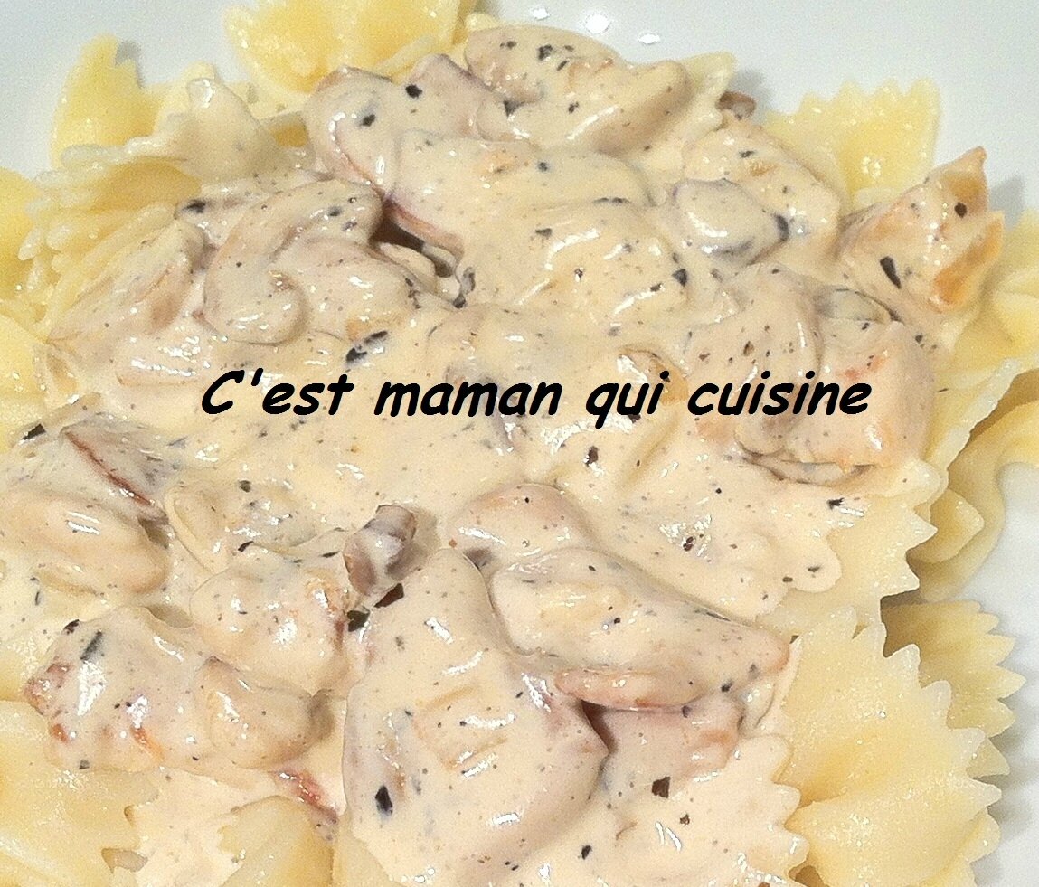 Emince De Poulet Aux Champignons A La Creme C Est Maman Qui Cuisine