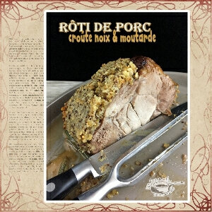 Roti De Porc Croute Moutarde Noix Les Casseroles De Carole