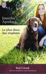 le plus doux des trophés