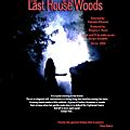 last house in the woods