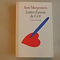 Lettres d'amour de 0 à 10, susie morgenstern, collection neuf, éditions l'école des loisirs 1997