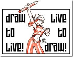 Draw_to_live____Liveto_draw_by_CallMePo