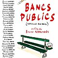 Bancs publics (versailles rive droite) - bruno podalydès (2009) + un peu de brassens et de peynet